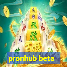 pronhub beta